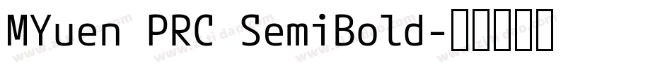 MYuen PRC SemiBold字体转换